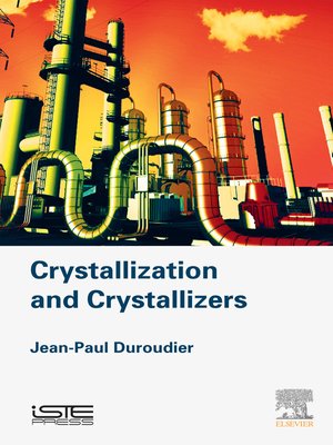 cover image of Crystallization and Crystallizers